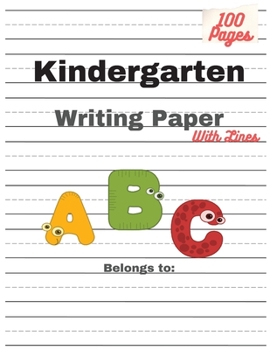 Paperback Kindergarten Writing Paper With Lines: 120 handwriting practice paper with dotted lines for kids Book