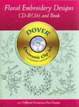 Paperback Floral Embroidery Designs CD-ROM and Book (Dover Electronic Clip Art) Book