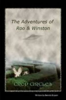 Paperback The Adventures of Roo & Winston - Crop Circles Book