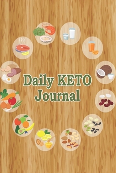 Daily KETO Journal: 6" x 9" | 101 Pages