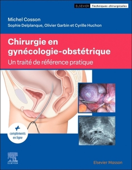 Hardcover Chirurgie En Gynécologie-Obstétrique: Traité de Référence Pratique [French] Book