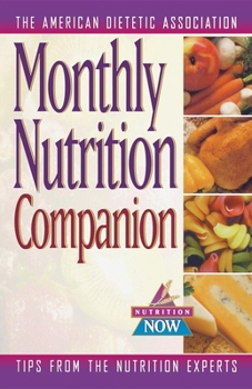 Paperback Monthly Nutrition Companion: 31 Days to a Healthier Lifestyle Book