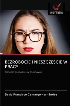 Paperback Bezrobocie I NieszczĘŚcie W Pracy [Polish] Book