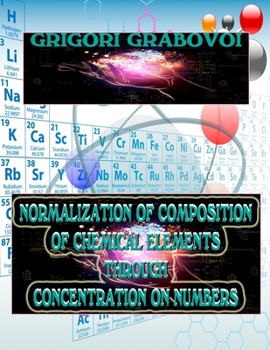 Paperback Normalization of Composition of Chemical Elements Through Concentration on Numbers Book