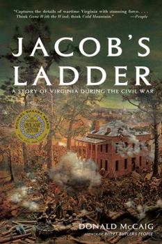 Paperback Jacob's Ladder: A Story of Virginia During the War Book