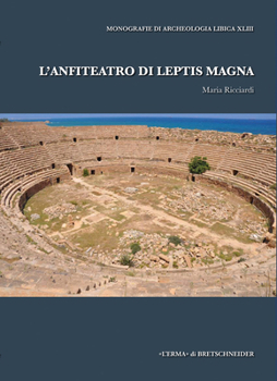 Paperback L'Anfiteatro Di Leptis Magna [Italian] Book