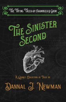 Paperback The Sinister Second: A Quirky Collection of Novelettes Book