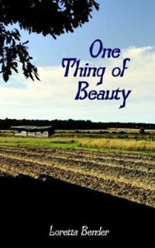 Paperback One Thing of Beauty Book