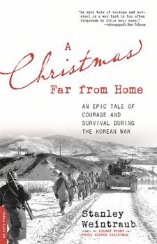 Paperback Christmas Far from Home: An Epic Tale of Courage and Survival During the Korean War Book