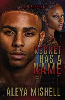 Paperback Regret Has A Name: An Urban Romance Suspense Novel Book
