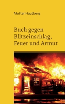 Buch gegen Blitzeinschlag, Feuer und Armut: Energetische Hausratsversicherung
