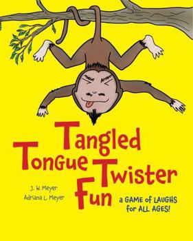Paperback Tangled Tongue Twister Fun: A Game of Laughs for All Ages Book
