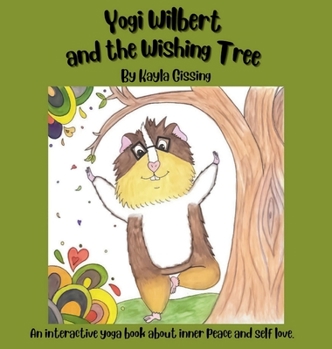 Hardcover Yogi Wilbert and the Wishing Tree Book