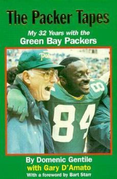 Paperback The Packer Tapes: My 32 Years with the Green Bay Packers Book