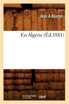 Paperback En Algérie (Éd.1881) [French] Book