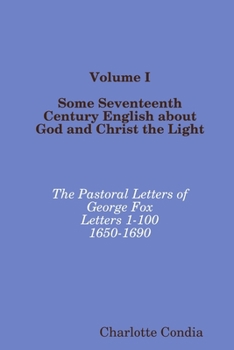 Paperback Volume I Some Seventeenth Century English about God Book