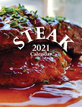 Steak 2021 Calendar
