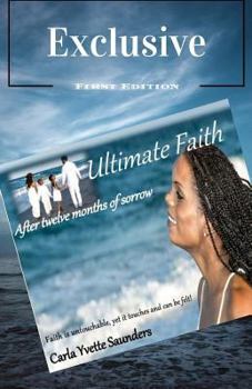 Paperback Ultimate Faith After twelve months of sorrow: After twelve months of sorrow Book