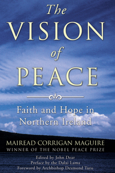 Paperback The Vision of Peace: Faith and Hope in Northern Ireland Book