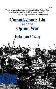 Paperback Commissioner Lin and the Opium War Book