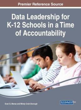 Hardcover Data Leadership for K-12 Schools in a Time of Accountability Book