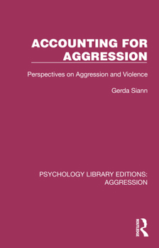 Hardcover Accounting for Aggression: Perspectives on Aggression and Violence Book