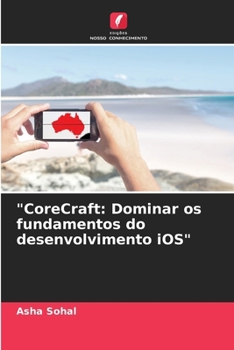 Paperback "CoreCraft: Dominar os fundamentos do desenvolvimento iOS" [Portuguese] Book