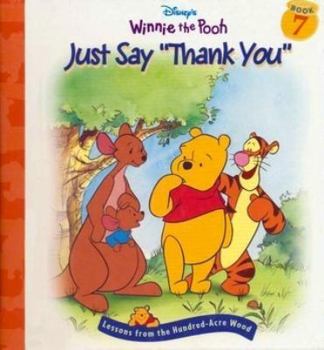 Library Binding Just Say "Thank You" (Disney's Winnie the Pooh) Book