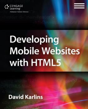 Paperback Developing Mobile Websites with HTML5 Book