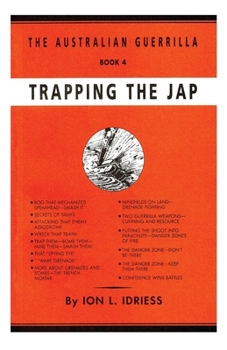 Paperback Trapping the Jap: The Australian Guerrilla Book 4 Book