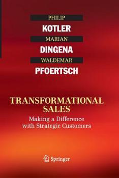 Paperback Transformational Sales: Making a Difference with Strategic Customers Book