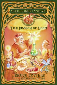 The Dragon of Doom (Moongobble and Me) - Book #1 of the Moongobble and Me