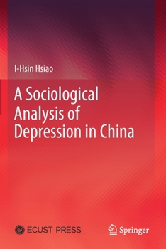 Paperback A Sociological Analysis of Depression in China Book