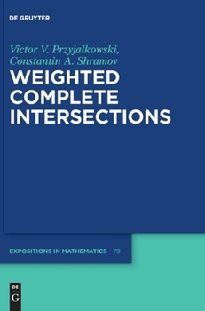 Hardcover Weighted Complete Intersections Book