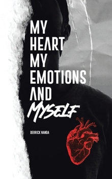 Hardcover My Heart, My Emotions, and Myself Book