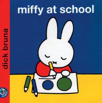Hardcover Miffy at School (Miffy) Book