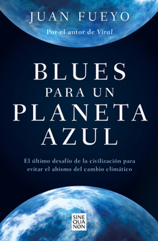 Paperback Blues Para Un Planeta Azul / Blues for a Blue Planet [Spanish] Book