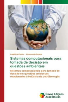 Paperback Sistemas computacionais para tomada de decisão em questões ambientais [Portuguese] Book