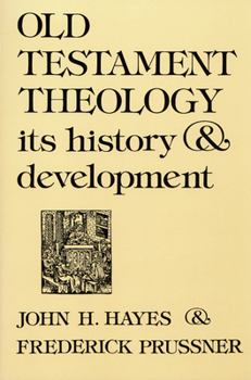 Paperback Old Testament Theology: Its History and Development Book