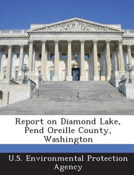 Paperback Report on Diamond Lake, Pend Oreille County, Washington Book
