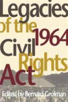 Paperback Legacies of the 1964 Civil Rights ACT Book