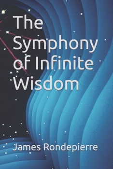 Paperback The Symphony of Infinite Wisdom Book