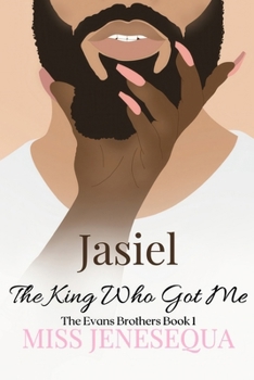 Paperback Jasiel, The King Who Got Me (The Evans Family) Book
