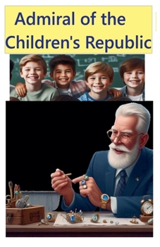 Paperback Admiral of the Children's Republic Book