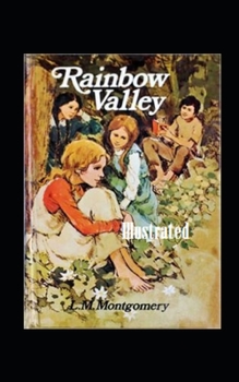 Rainbow Valley Illustrated
