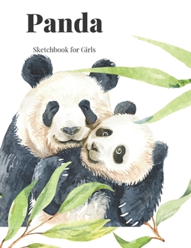 Paperback Panda Sketchbook for Girls: Large 200 page sketchbook for girls. Ideal gift for family and friends. Book