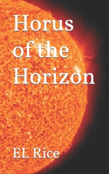 Paperback Horus of the Horizon Book