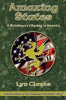 Paperback Amazing States: A Welshman's Odyssey in America Book