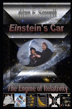 Paperback Einstein's Car: The Engine of Relativity Book