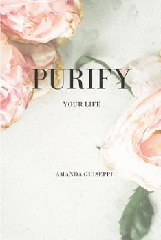 Paperback Purify Your Life Book